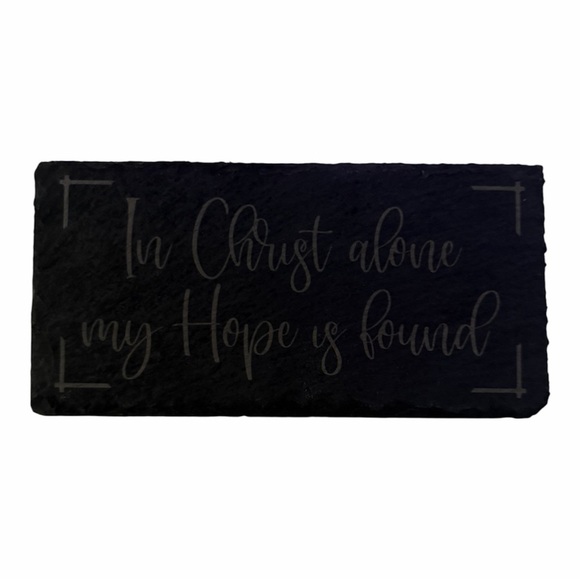 Handmade Other - Faith Slate Coaster In Christ alone my Hope if found